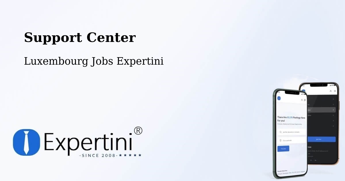Support Services – Soleuvre - Luxembourg Jobs Expertini